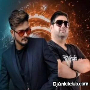 Dj Ravish & Dj Chico